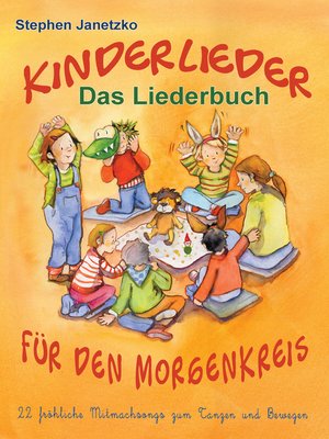 cover image of Kinderlieder für den Morgenkreis--22 fröhliche Mitmachsongs zum Tanzen und Bewegen